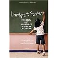 Immigrant Stories (Ethnicity and Academics in Middle Childhood) (Child Development in Cultural Context) (Hardcover)