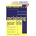 Reclaiming Your Life: A Step-by-Step Guide to Using Regression Therapy to Overcome the Effects of Childhood Abuse