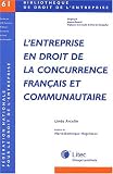Revue Litec  / L'entreprise en droit de la concurrence français et communautaire