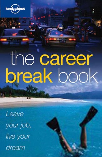 City Travel Guides Discounted  Books : The Career Break Book (General Reference)