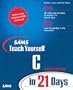 Sams Teach Yourself C in 21 Days (6th Edition)