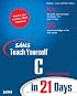 Sams Teach Yourself C in 21 Days (6th Edition) (Sams Teach Yourself)