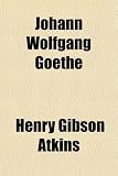 Johann Wolfgang Goethe