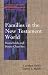 Families in the New Testament World (FRC) (Family, Religion, and Culture)