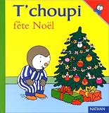T'choupi f�te No�l