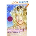 The Sexy Years: Discover the Hormone Connection: The Secret to Fabulous Sex, Great Health, and Vitality, for Women and Men