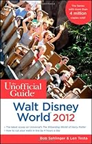 The Unofficial Guide Walt Disney World 2012 (Unofficial Guides)