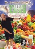 Spiritual Guide to Weight Loss