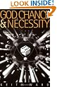 God, Chance and Necessity