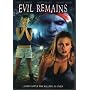 Evil Remains