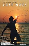 How to Make and Mend Cast Nets