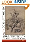 Michelangelo and the Reinvention of the Human Body