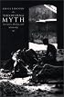 Theorizing Myth: Narrative, Ideology, and Scholarship