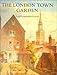 The London Town Garden, 1700-1840