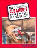 The Professional Cleaners Personal Handbook