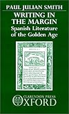 Writing in the Margin: Spanish Literature of the Golden Age