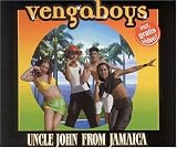 Vengaboys - Uncle John from Jamaica ( Audio CD ) - B00004XSIE