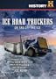 Ice Road Truckers: On & Off The Ice