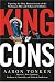 King of Cons: Exposing the Dirty, Rotten Secrets of the Washington Elite and Hollywood Celebrities by Aaron Tonken