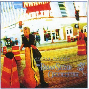 The Brian Setzer Orchestra - Guitar Slinger - Zortam Music