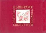 Ile-de-France : Edifices connus et m�connus