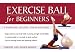 Book Exercise Ball for Beginners