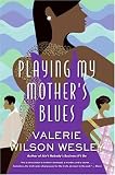 Playing My Mother's Blues