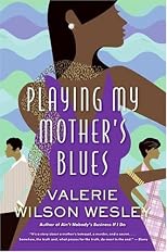 Playing My Mother's Blues