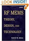 RF MEMS: Theory, Design, and Technology