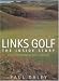 Links Golf: The Inside Story