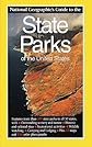 National Geographic's Guide to the State Parks of the United States