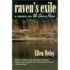 Raven's Exile: A Season on the Green River by  Ellen Meloy