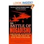 The Battle of Mogadishu: Firsthand Accounts from the Men of Task Force Ranger