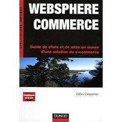 Websphere Commerce : Guide de choix et de mise en oeuvre d'une solution de e-commerce