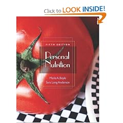 Personal Nutrition (with CD-ROM, InfoTrac, and Dietary Guidelines for Americans 2005)