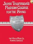 John Thompson's Modern Course for the...