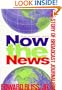 Now the News