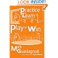 Practice to Learn, Play to Win by Mark Guadagnoli and Ryan Moore