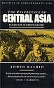 The Resurgence of Central Asia: Islam or Nationalism? (Politics in Contemporary Asia)