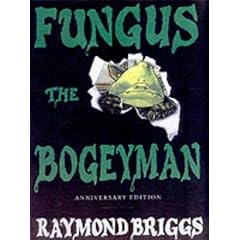 Fungus the Bogeyman