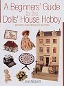 A Beginner's Guide to the Dolls' House Hobby