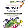 Monster Careers : How to Land the Job of Your Life