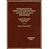 International Conflict Resolution: Consensual ADR Processes (American Casebook Series)