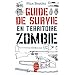Guide de survie en territoire zombie