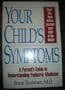 Your Child's Symptoms: A Parent's Guide to Understanding Pediatric Medicine