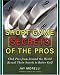 Short Game Secrets of the Pros: Tour and Club Pros from Around the World