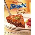 Betty Crocker Bisquick Impossibly Easy Pies (Pies that Magically Bake Their Own Crust) (Spiral) (Hardcover)