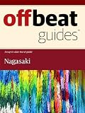 Nagasaki Travel Guide