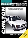 Chilton's General Motors Colorado/GMC Canyon 2004-12 repair manual