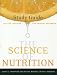 The Study Guide for The Science of Nutrition for Science of Nutrition